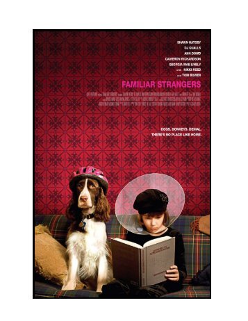 Familiar Strangers Press Pak - Cavalier Films