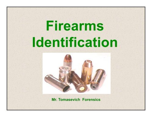 Firearms and Ballistics ppt