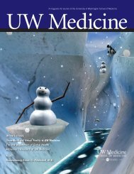 IN THIS ISSUE SnowWorld and Virtual Reality at UW Medicine The ...