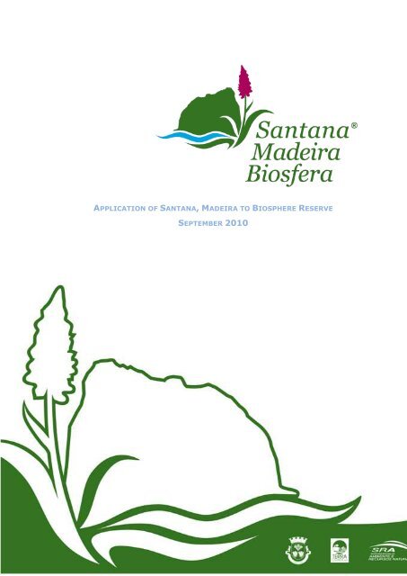 Candidatura Reserva da Biosfera - Santana Madeira Biosfera