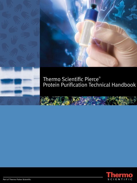 Thermo Scientific Pierce® Protein Purification Technical Handbook