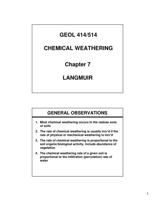 Chapter 7 LANGMUIR GEOL 414/514 CHEMICAL WEATHERING