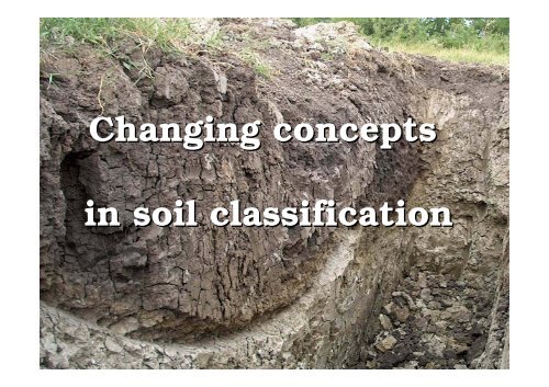 Changing concepts in soil classification. The structure of