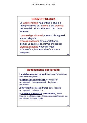 GEOMORFOLOGIA Modellamento dei versanti