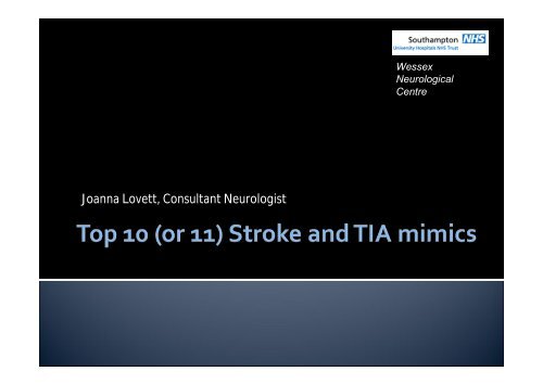 Joanna Lovett, Consultant Neurologist - Southern Stroke Forums