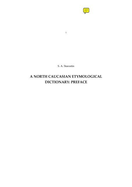 A NORTH CAUCASIAN ETYMOLOGICAL DICTIONARY: PREFACE
