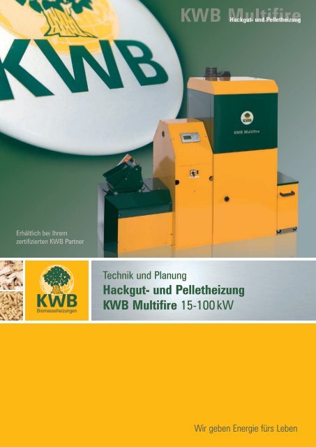 KWB Multifire Einbaubeispiel - Jenni Energietechnik AG