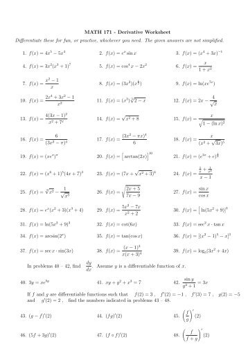 MATH 171 - Derivative Worksheet Differentiate these for fun, or ...