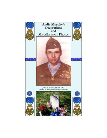 Audie Murphy's Decorations and Miscellaneous Photos