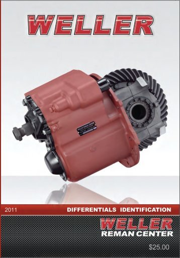 DIFFERENTIALSIDENTIFI CATIONCATALOG 2 0 ... - weller truck parts