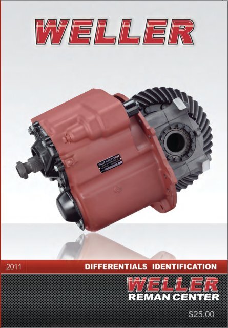 DIFFERENTIALSIDENTIFI CATIONCATALOG 2 0 ... - weller truck parts