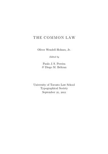 The Common Law, Oliver Wendell Holmes, Jr. - Legal Texts