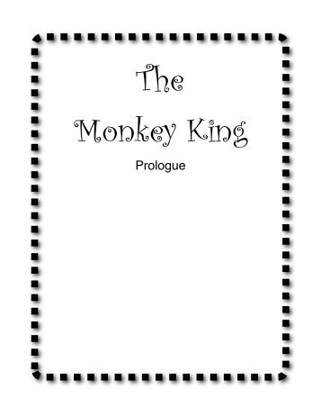 The Monkey King - Play Scripts and Songs for Teaching