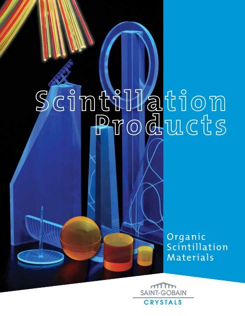 Scintillation Organics Brochure - Saint-Gobain Crystals