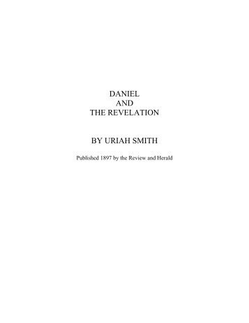 daniel and the revelation by uriah smith - The Sword of Elijah