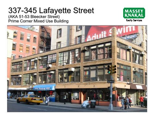 337-345 Lafayette Street - Massey Knakal Realty Services