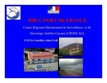 mrcc fort de france - NOAA - Search and Rescue Satellite Aided ...