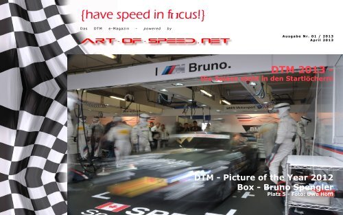 {have speed in focus!} Die Rennsaison der DTM 2013