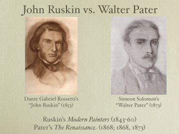 John Ruskin vs. Walter Pater