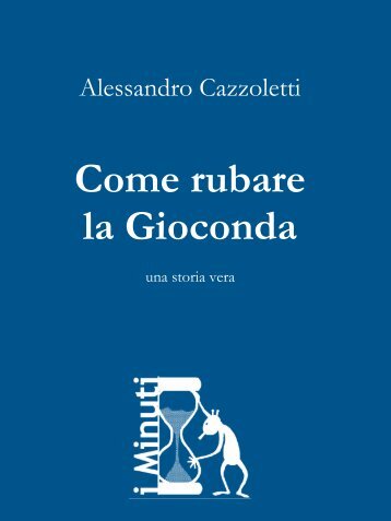 Come rubare la Gioconda - ufficio stampa