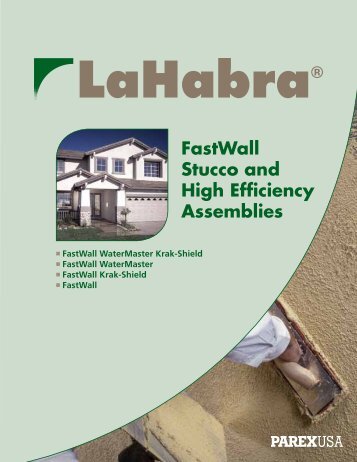 FastWall Stucco and High Efficiency Assemblies - LaHabra Stucco