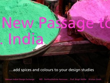 Präsentation zur Projektleitertagung " A New Passage to India