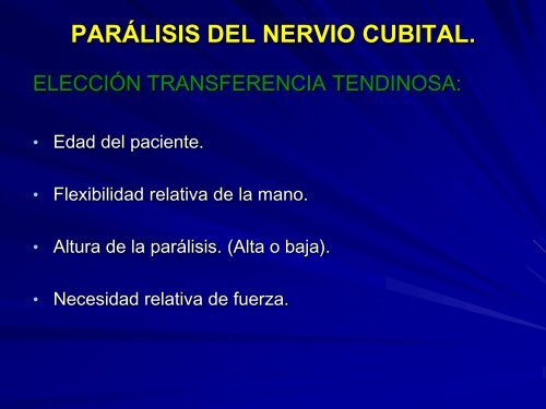 parálisis del nervio cubital.