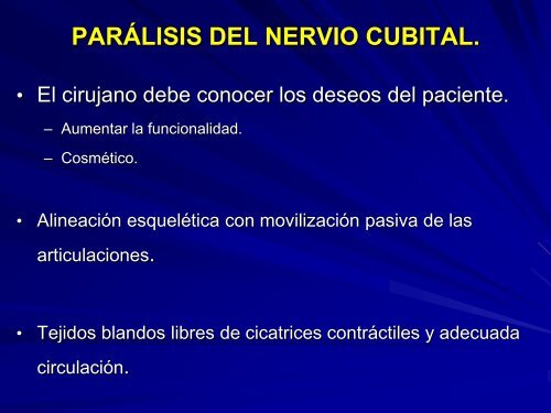 parálisis del nervio cubital.