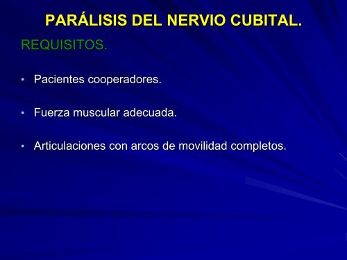 parálisis del nervio cubital.