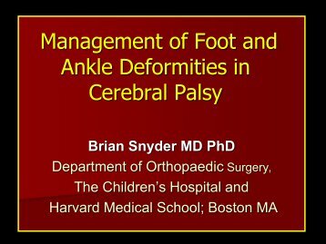 Management of Foot and Ankle Deformities in - Children's Hospital ...