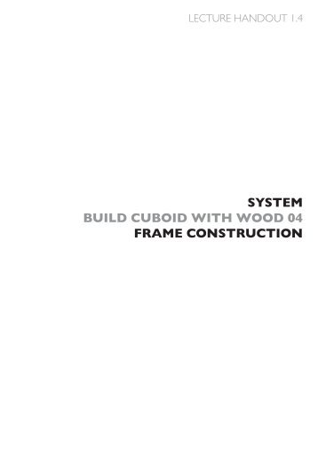 SYSTEM BUILD CUBOID WITH WOOD 04 FRAME CONSTRUCTION