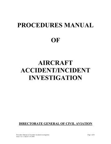 airline accident investigation procedure Mission of aviation accident investigation division (aaid) • to promote aviation safety through the conduct of independent and objective investigations into. airline accident investigation procedure Mission of aviation accident investigation division (aaid) • to promote aviation safety through the conduct of independent and objective investigations into.