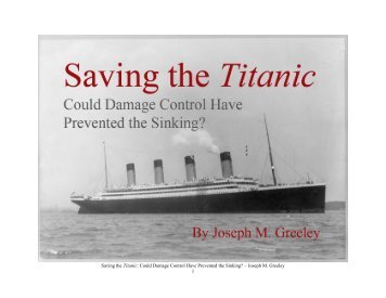 Saving the Titanic: Could Damage Control Have Prevented the ...