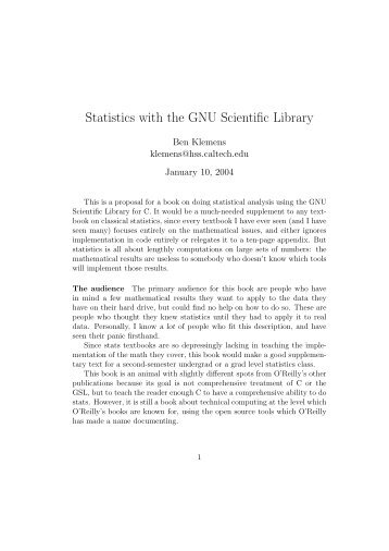 Statistics with the GNU Scientific Library - Ben Klemens