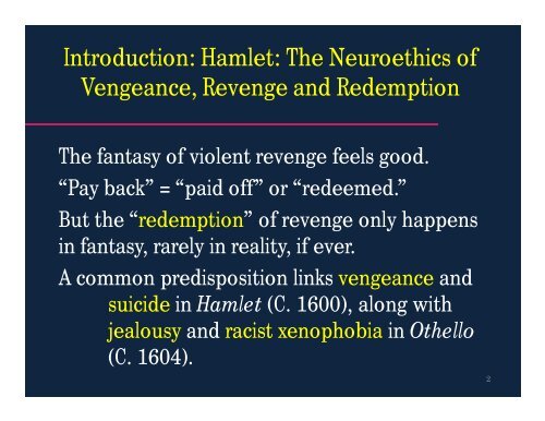 Hamlet: The Neuroethics of Vengeance, Revenge and Redemption