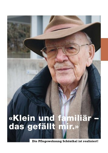 «Klein und familiär – das gefällt mir.» - Alters- und Pflegeheim ...