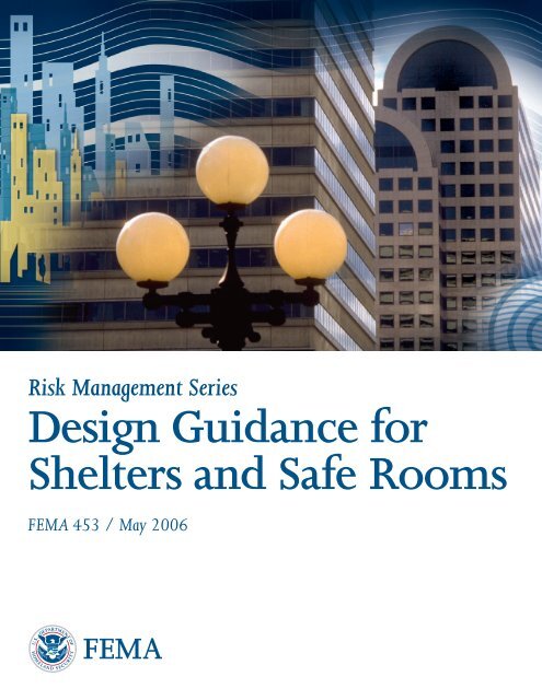 FEMA 453 Design Guidance for Shelters and Safe Rooms