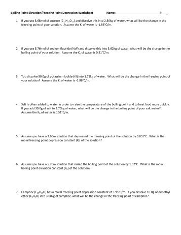 Freezing Point Depression and Boiling Point Elevation Wksht - Quia