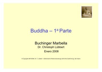 Buddha – 1 Parte - Dr. Christoph Lübbert Darmstadt