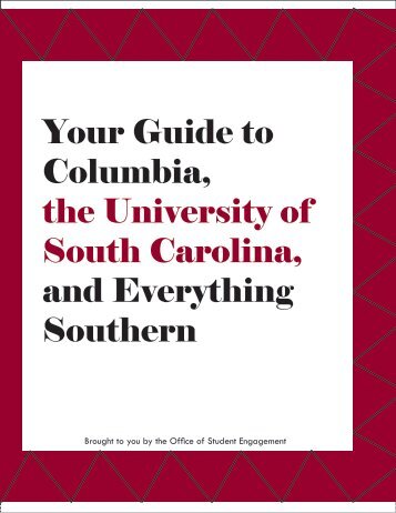 Your Guide to Columbia, the University of South Carolina, and ...