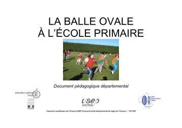 La balle ovale à l'école primaire - Académie de Toulouse