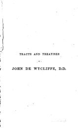 Tracts and Treatises of John de Wycliffe - The Lollard Society