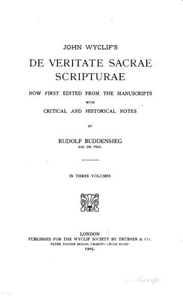 John Wyclif's De veritate Sacrae Scripturae - The Lollard Society