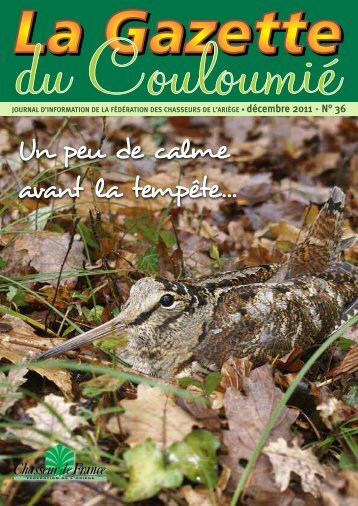 Gazette du Couloumié - N° 36 - Fédérations des Chasseurs de Midi ...