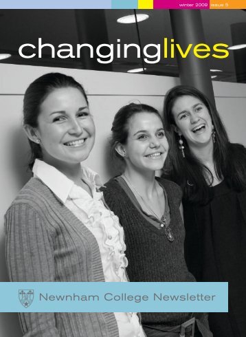 Changing Lives, winter 2009 - Newnham College - University of ...