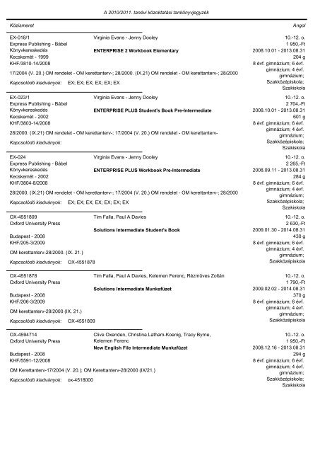 A tankönyvjegyzéken szereplő adatok Közismeret A tantárgy neve ...