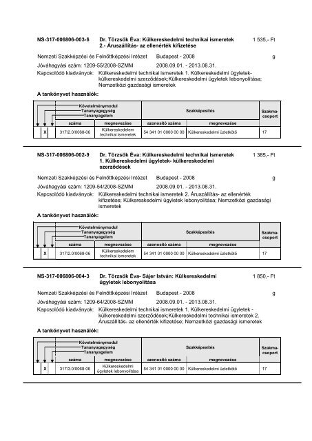 A tankönyvjegyzéken szereplő adatok Közismeret A tantárgy neve ...