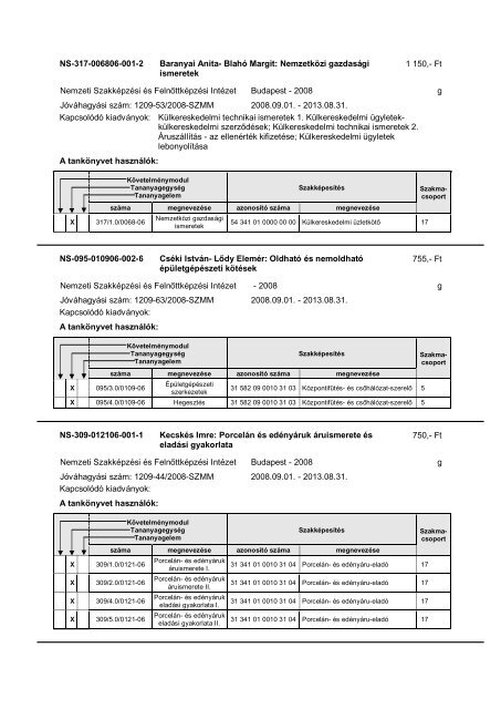 A tankönyvjegyzéken szereplő adatok Közismeret A tantárgy neve ...