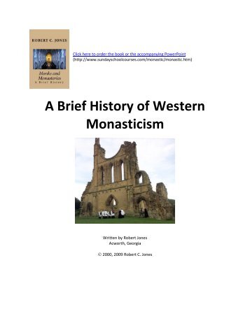 A Brief History of Western of Monasticism - SundaySchoolCourses ...