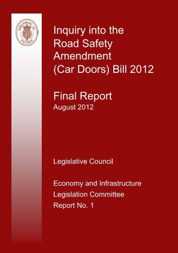 Inquiry into the Road Safety Amendment (Car Doors) Bill 2012 Final ...